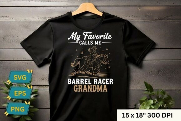 My Favorite Calls Me Barrel Racer Grandma SVG Design Review